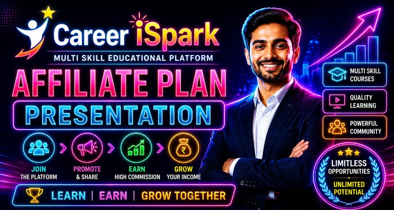 Career iSpark Affiliate Program – सीखें भी और कमाएं भी! 🚀